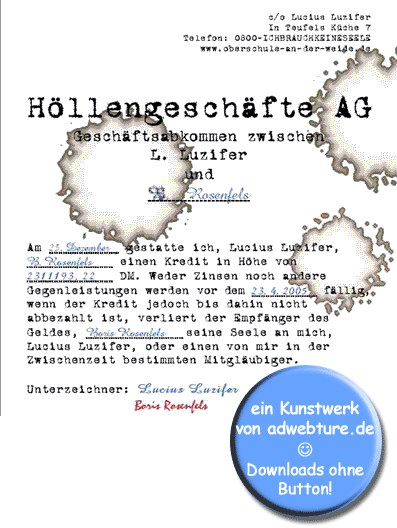 Der Teufel braucht auch seine Vertr�ge (setzt er von der Steuer ab...)
